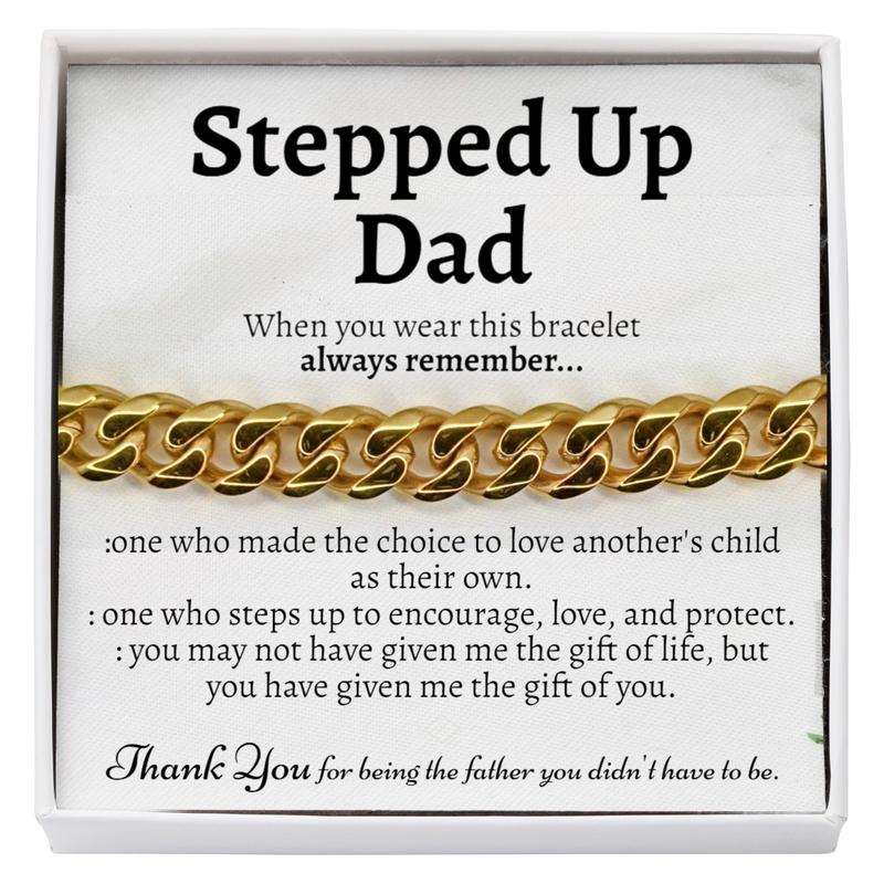 Stepped Up Dad Cuban Link Bracelet, Gifts for Stepfather, Birthday Gifts for Stepdad, Step Dad Gifts from Daughter, Gift Ideas for Step Dad