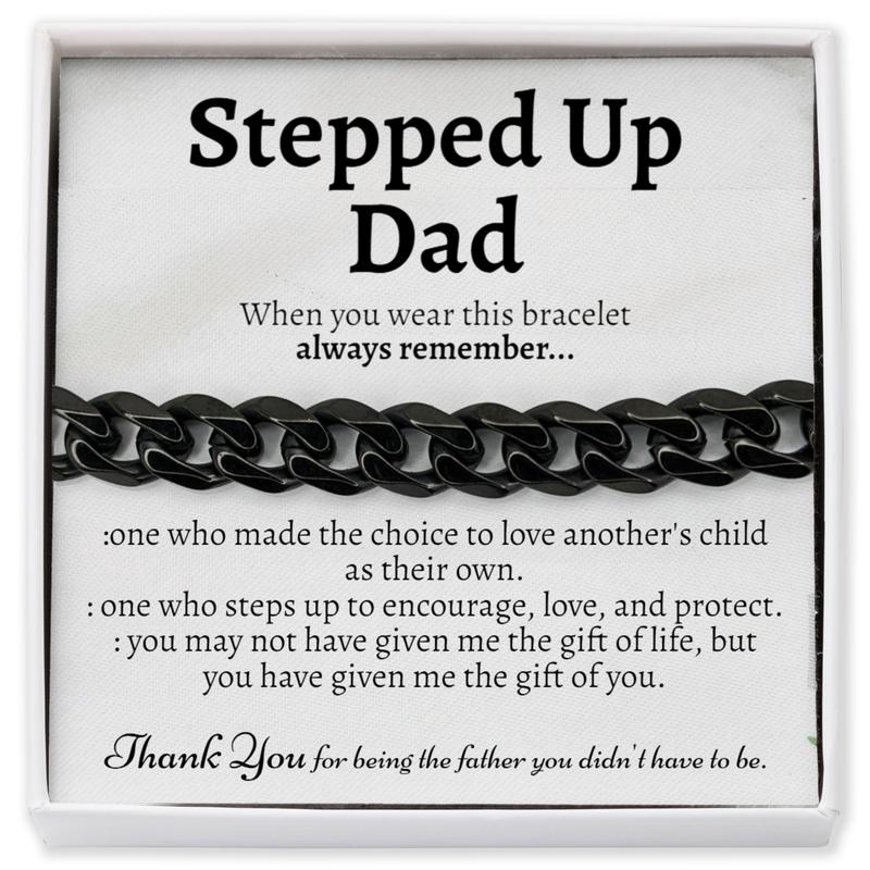 Stepped Up Dad Cuban Link Bracelet, Gifts for Stepfather, Birthday Gifts for Stepdad, Step Dad Gifts from Daughter, Gift Ideas for Step Dad