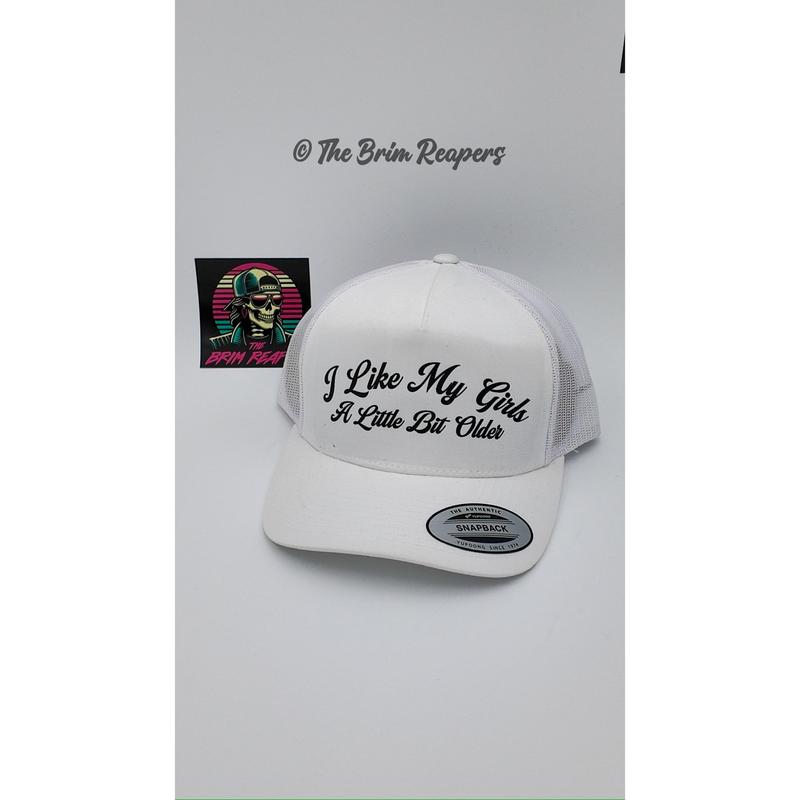 I Like My Girls MEN A Little Bit Older Hat | Music Funny Men's Accessories