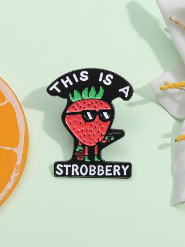 Cartoon Strawberry Design Letters Print Brooch, Cute Clothes Brooch for Women & Men for Party, Daily Clothing Decor, Trendy & Exquisite Brooch for Gift