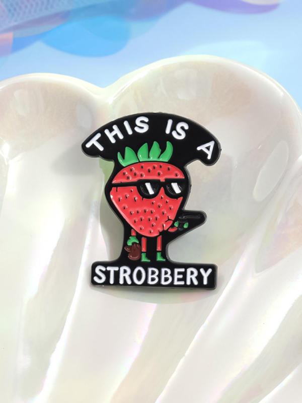 Cartoon Strawberry Design Letters Print Brooch, Cute Clothes Brooch for Women & Men for Party, Daily Clothing Decor, Trendy & Exquisite Brooch for Gift