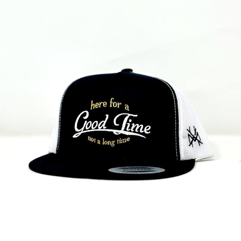 Here for a Good Time Trucker Hat by The Mad Hatter Company