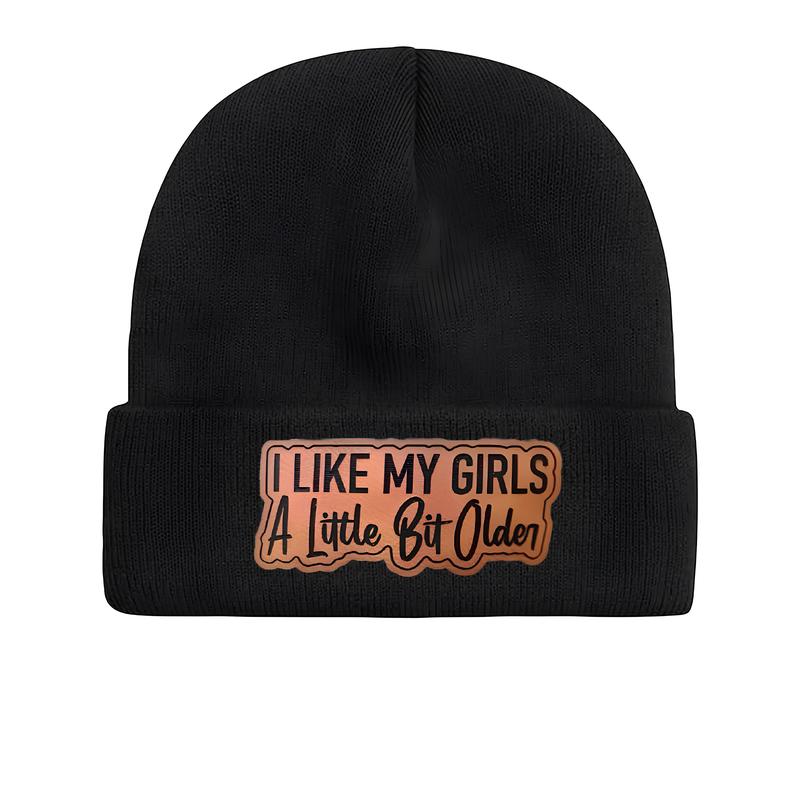 Beanie I Like My Girls A Little Bit Older Leather Patch, Beanie Hat for Men & Women, Hat for Fall & Winter, Fashion Accessories for Cold Weather, Fall Outfits, Winter Hat, Fall Freshness, Birthday Outfits Winter Hats for Women Men, Beanie Gifts Christmas