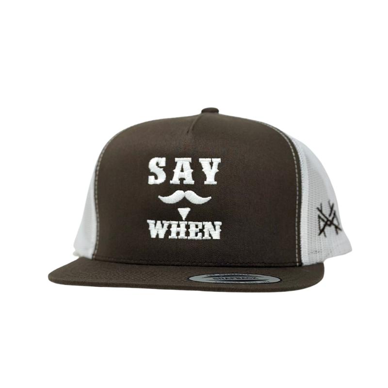 Say When Trucker Hat by The Mad Hatter Company