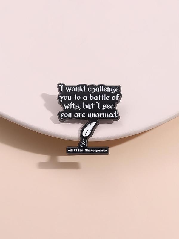 Slogan Quote Enamel Pin, Elegant Colorblock Brooch, Literary Themed Accessory for Book Lovers, Wisdom Humor Badge