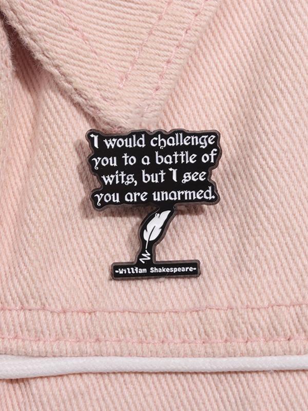 Slogan Quote Enamel Pin, Elegant Colorblock Brooch, Literary Themed Accessory for Book Lovers, Wisdom Humor Badge