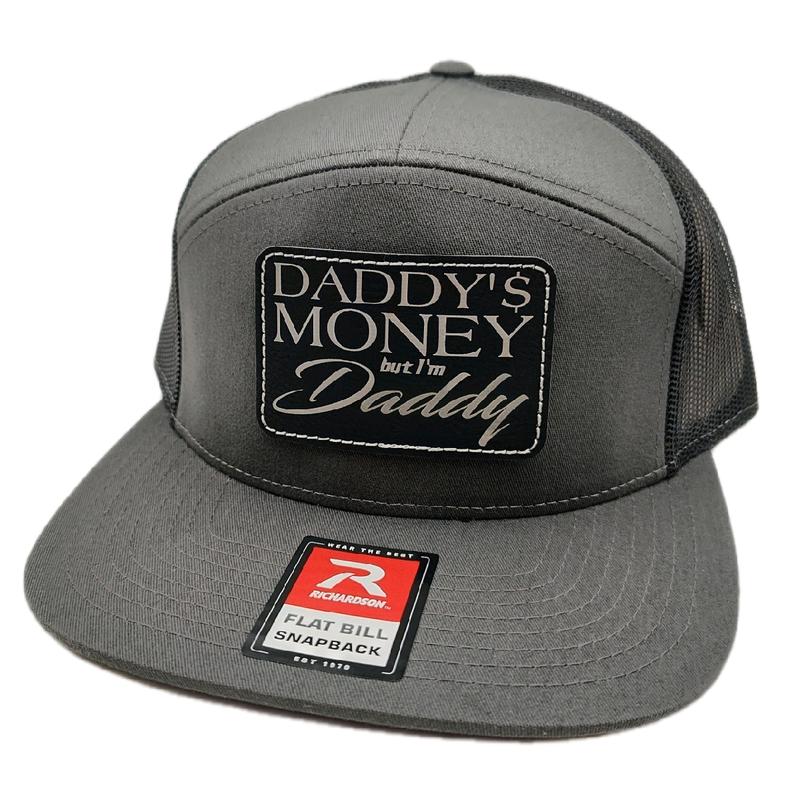 Daddy's Money But I'm Daddy Trucker Hat