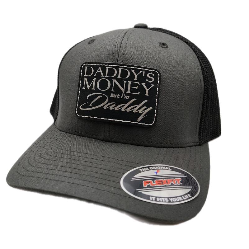 Daddy's Money But I'm Daddy Trucker Hat