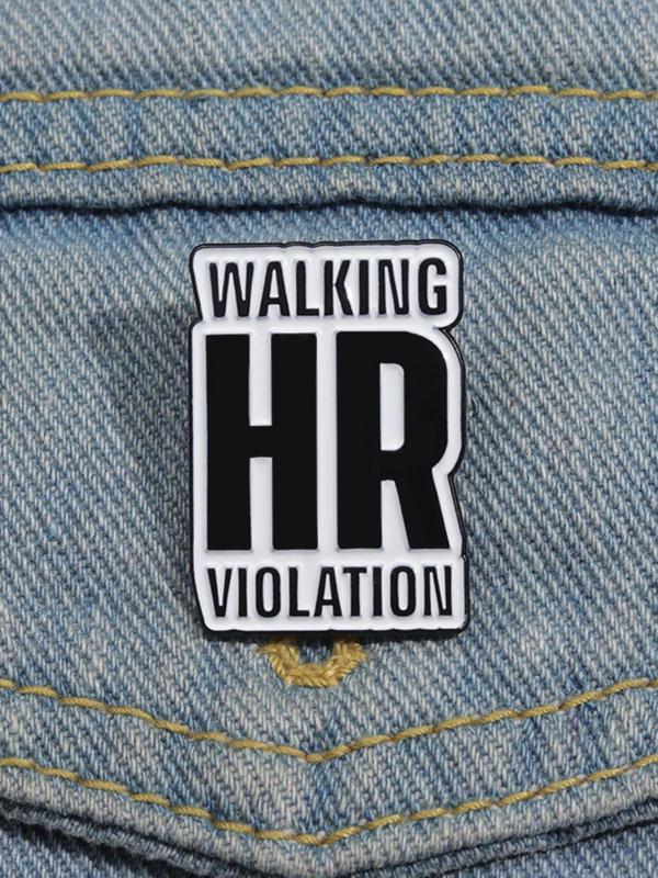 Walking Hr Violation Letter Design Brooch, Fashion Alloy Badge for Women & Men, Clothes Accessories for Party, Daily Clothing Decor