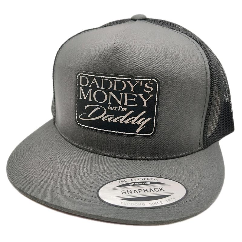 Daddy's Money But I'm Daddy Trucker Hat