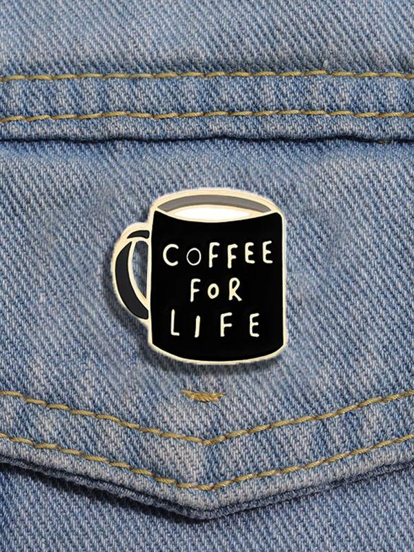 Coffee Mug Design Brooch,  Cute Coffee for Life Pin Badge, Fashion Accessories for Daily Clothing Decor, Trendy All-match & Exquisite Brooch for Birthday Gift