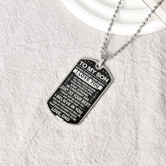 To My Son - Never Forget How Much I love You - Dog Tag - Military Ball Chain-A Perfect Gifts For Lovers, Friends, Boyfriends, Girlfriends, Wife, Husband, Thanksgiving, Independence Day, Holloween, Black Friday, Chrisatmas and New Year KXL24050504