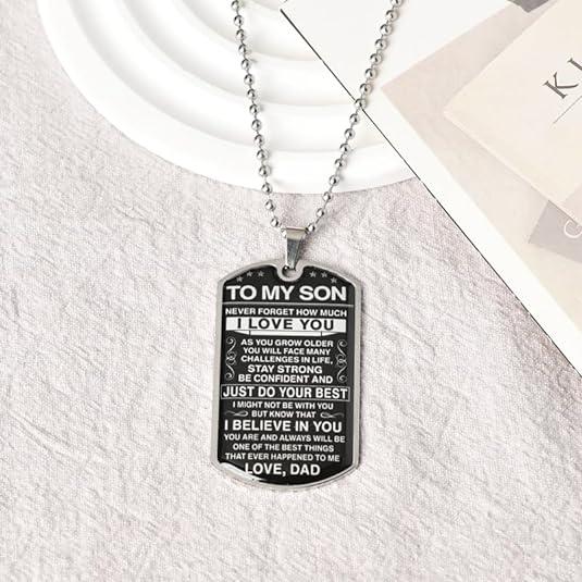 To My Son - Never Forget How Much I love You - Dog Tag - Military Ball Chain-A Perfect Gifts For Lovers, Friends, Boyfriends, Girlfriends, Wife, Husband, Thanksgiving, Independence Day, Holloween, Black Friday, Chrisatmas and New Year KXL24050504